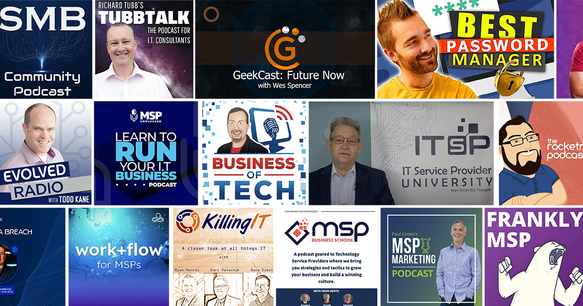 The Top MSP Podcasts and YouTube Channels in 2023