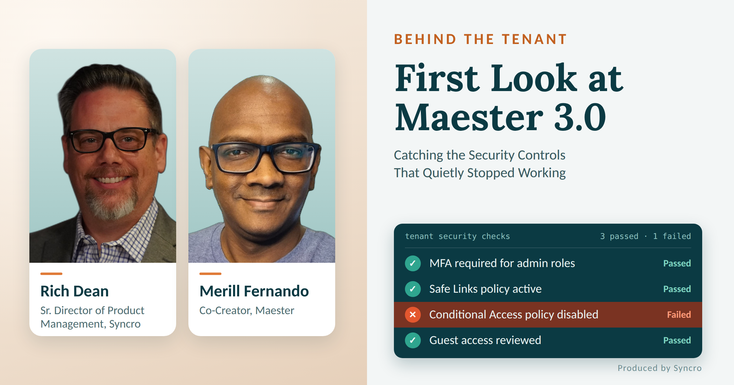 Behind the Tenant Ep 1: First Look at Maester 3.0: Catching the Security Controls That Stopped Working